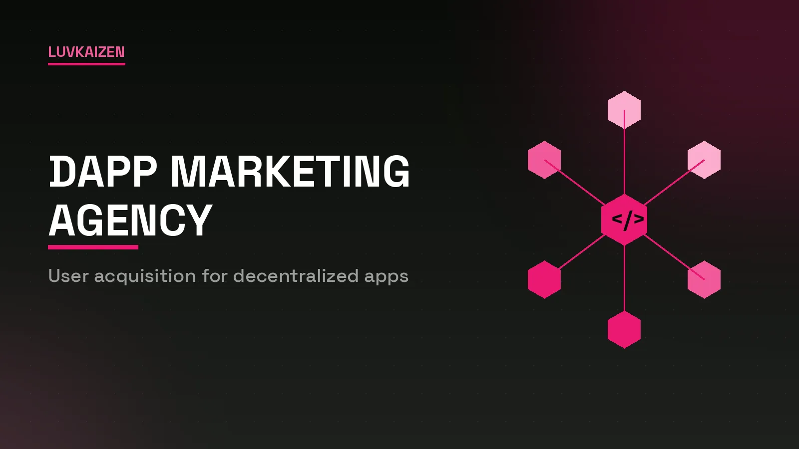 Hexagonal app node graphic for dapp marketing agency services